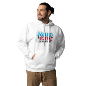 Jared and Katie in the Morning Hoodie